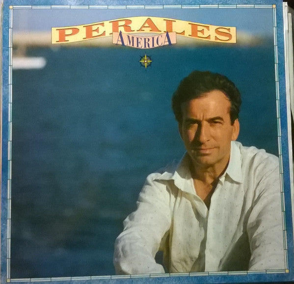 José Luis Perales América - Vinilo Simple - Usado
