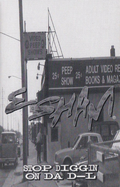Esham Stop Diggin On Da D-L - Cassette