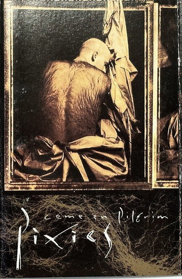 Pixies Come On Pilgrim - Cassette