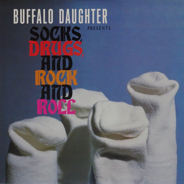 Buffalo Daughter – Socks, Drugs And Rock And Roll - Vinilo Americano