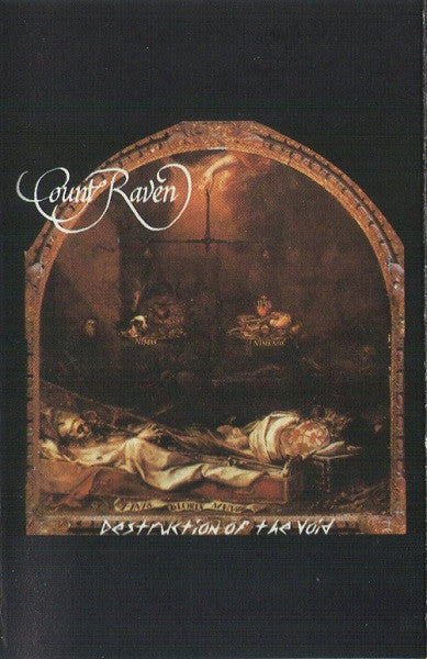 Count Raven – Destruction Of The Void - Cassette