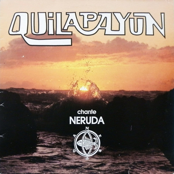 Quilapayun – Quilapayun Chante Neruda - Vinilo de época