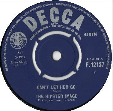 The Hipster Image – Can't Let Her Go / Make Her Mine - Vinilo 7'