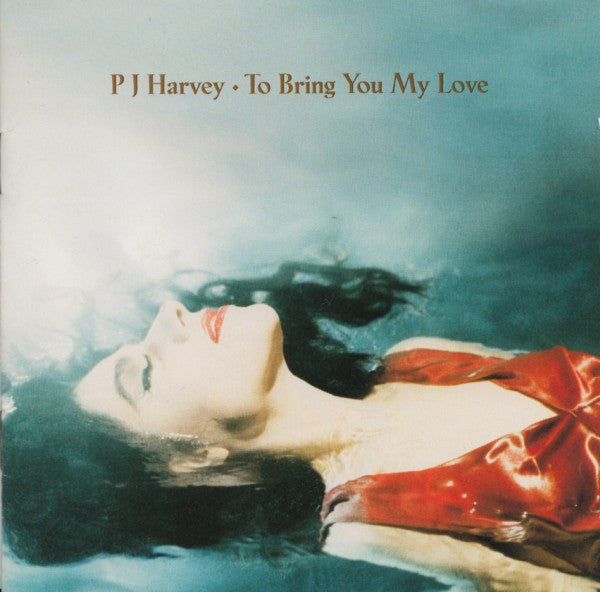 PJ Harvey – To Bring You My Love - CD