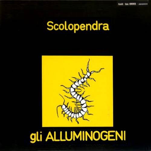 Gli Alluminogeni – Scolopendra - Vinilo