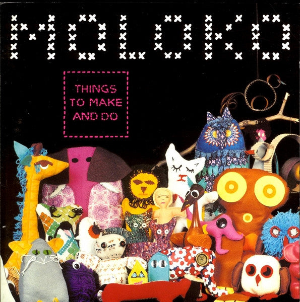 Moloko – Things To Make And Do - CD