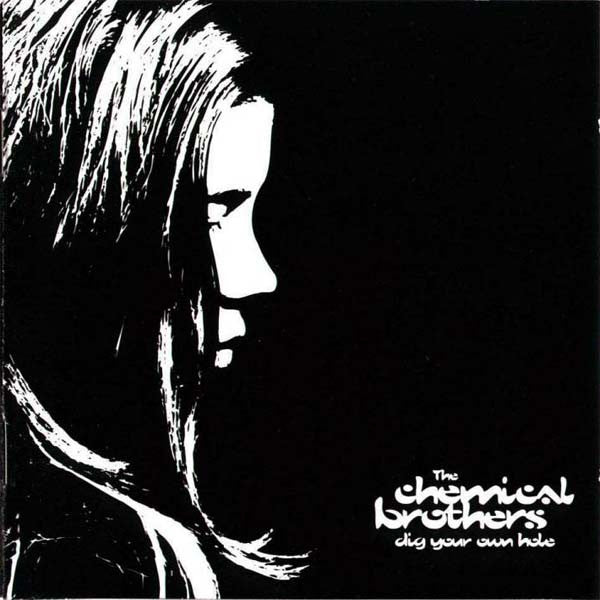 The Chemical Brothers – Dig Your Own Hole - CD
