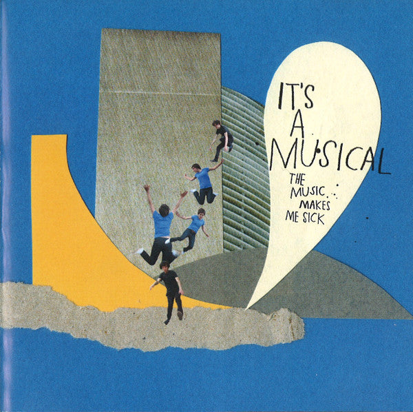 It's A Musical – The Music Makes Me Sick - CD