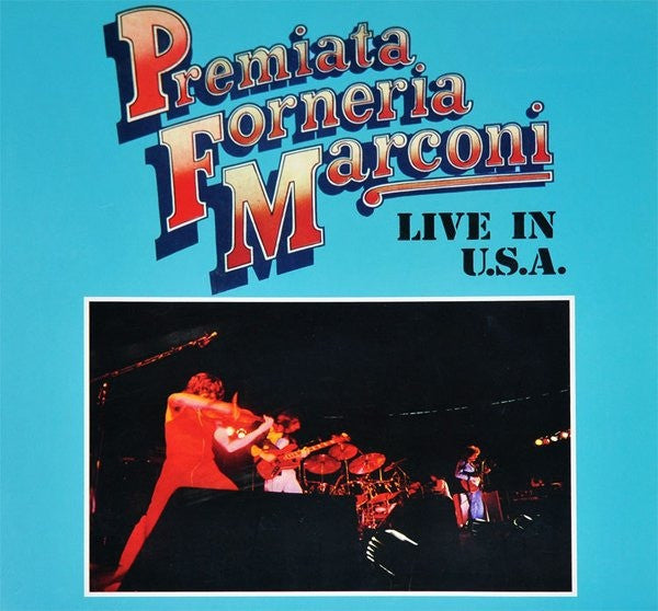 Premiata Forneria Marconi – Live In U.S.A. - Vinilo