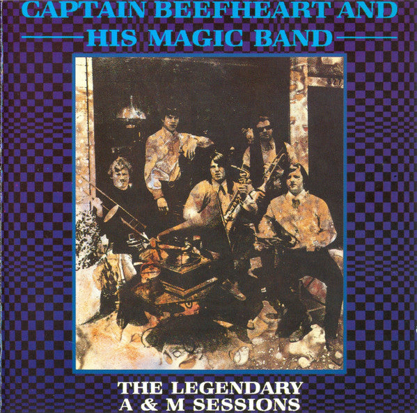 Captain Beefheart And His Magic Band – The Legendary A & M Sessions - CD