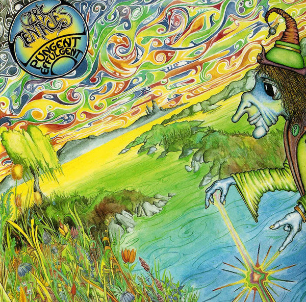 Ozric Tentacles – Pungent Effulgent