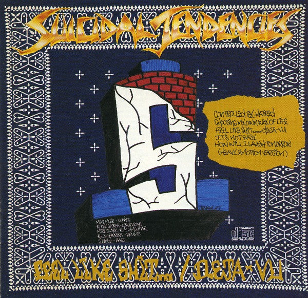 Suicidal Tendencies – Controlled By Hatred / Feel Like Shit...Deja-Vu CD