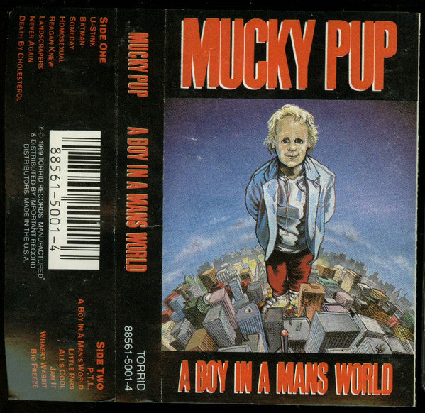 Mucky Pup – A Boy In A Mans World - Cassette