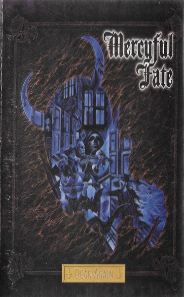 Mercyful Fate – Dead Again - Cassette