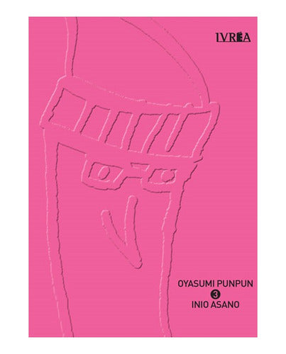 Pack Oyasumi Punpun Tomos 1 , 2 Y 3 Ivrea Arg. + Regalo