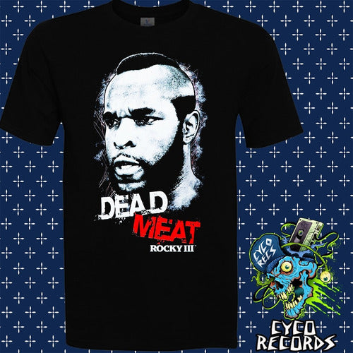 Rocky 3 - Dead Meat - Polera