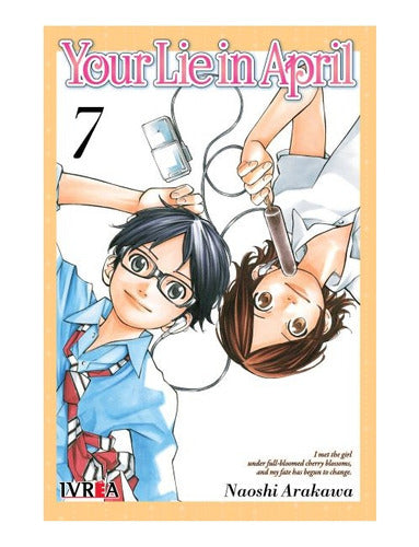 Manga Your Lie In April - Tomo 7 - Ivrea Arg. + Regalo