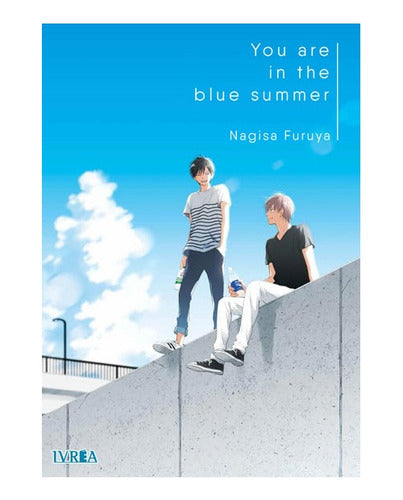 You Are In The Blue Summe - Tomo Único - Ivrea Arg. + Reg.