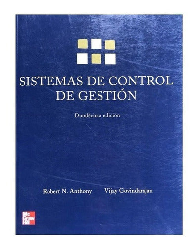 Libro Sistemas De Control De Gestión De Robert N. Anthony