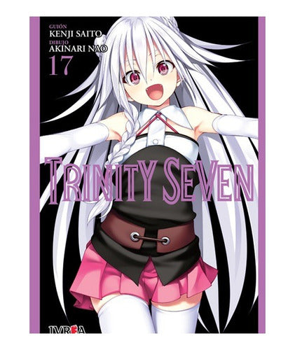 Manga Trinity Seven Tomo 17 Ivrea Arg. + Regalo