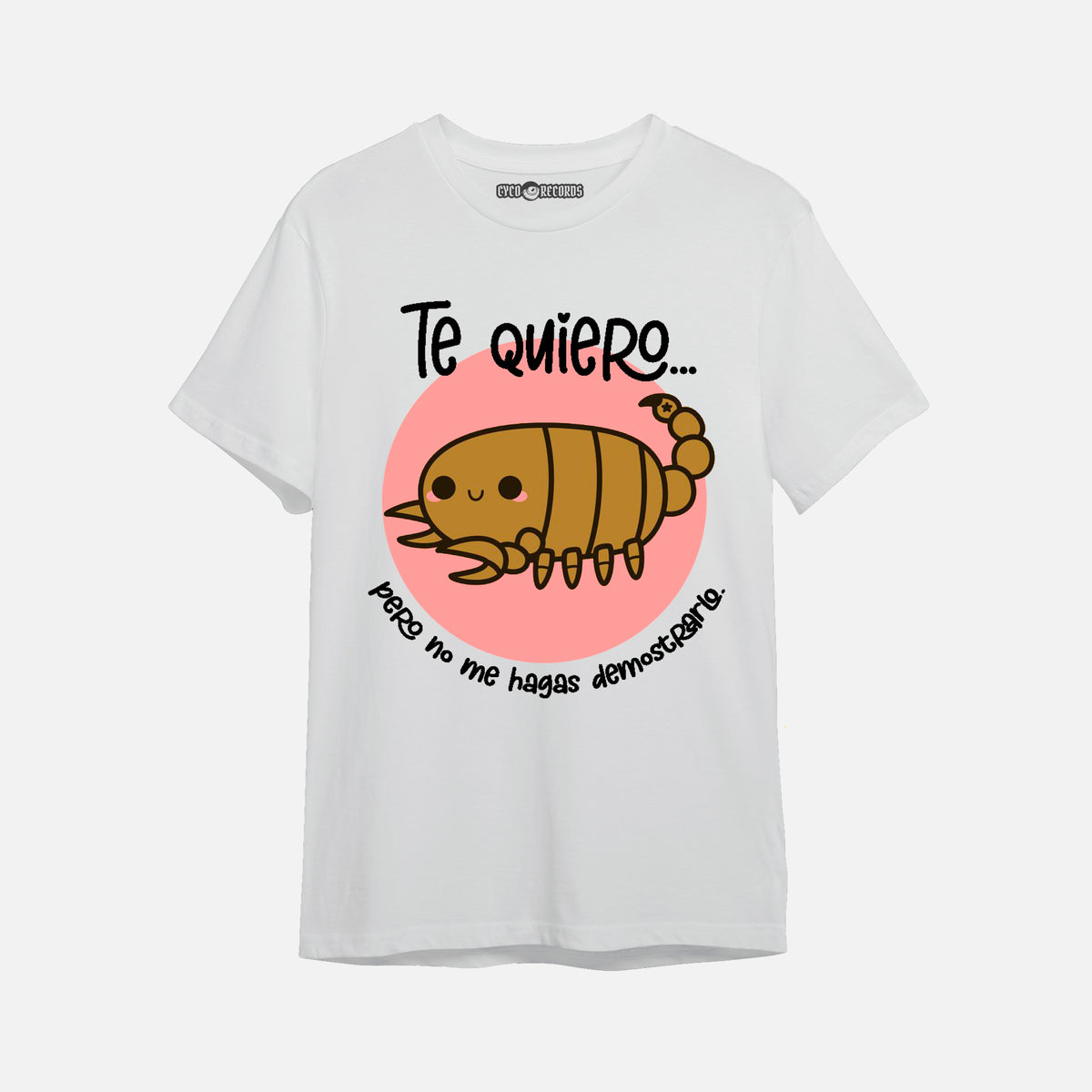 Escorpio - Te quiero - Polera