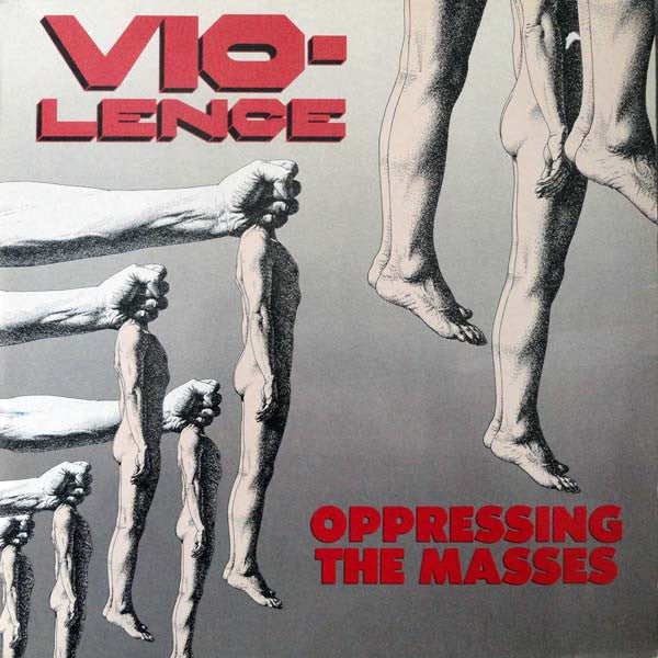 Vio-lence - Oppresing the masses - CD