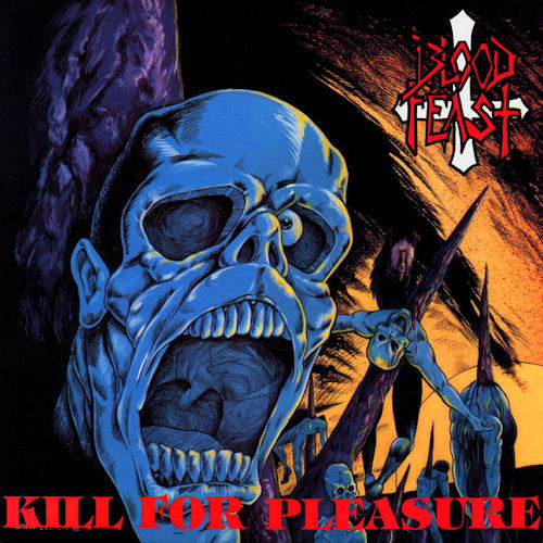 Blood Feast - Kill For Pleasure - CD