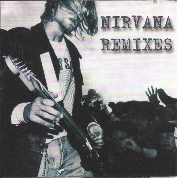 Nirvana - Remixes- CD
