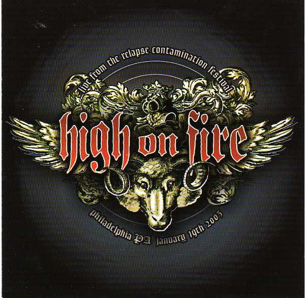 High On Fire ? Live From The Relapse Contamination Festival - Metal cd