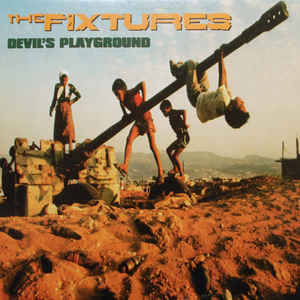 The Fixtures - Devil's Playground - LP