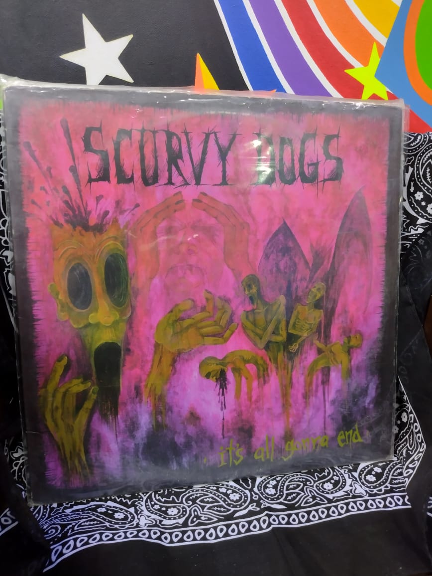 Scurvy dogs - Ti´s all gonna end - vinilo