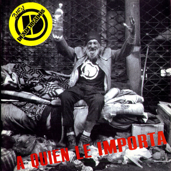 Bien Desocupados – A Quien Le Importa - Punk