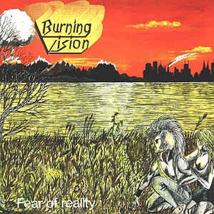 Burning Vision – Fear Of Reality - Metal CD