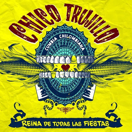 Chico Trujillo – La Reina De Todas Las Fiestas - cd