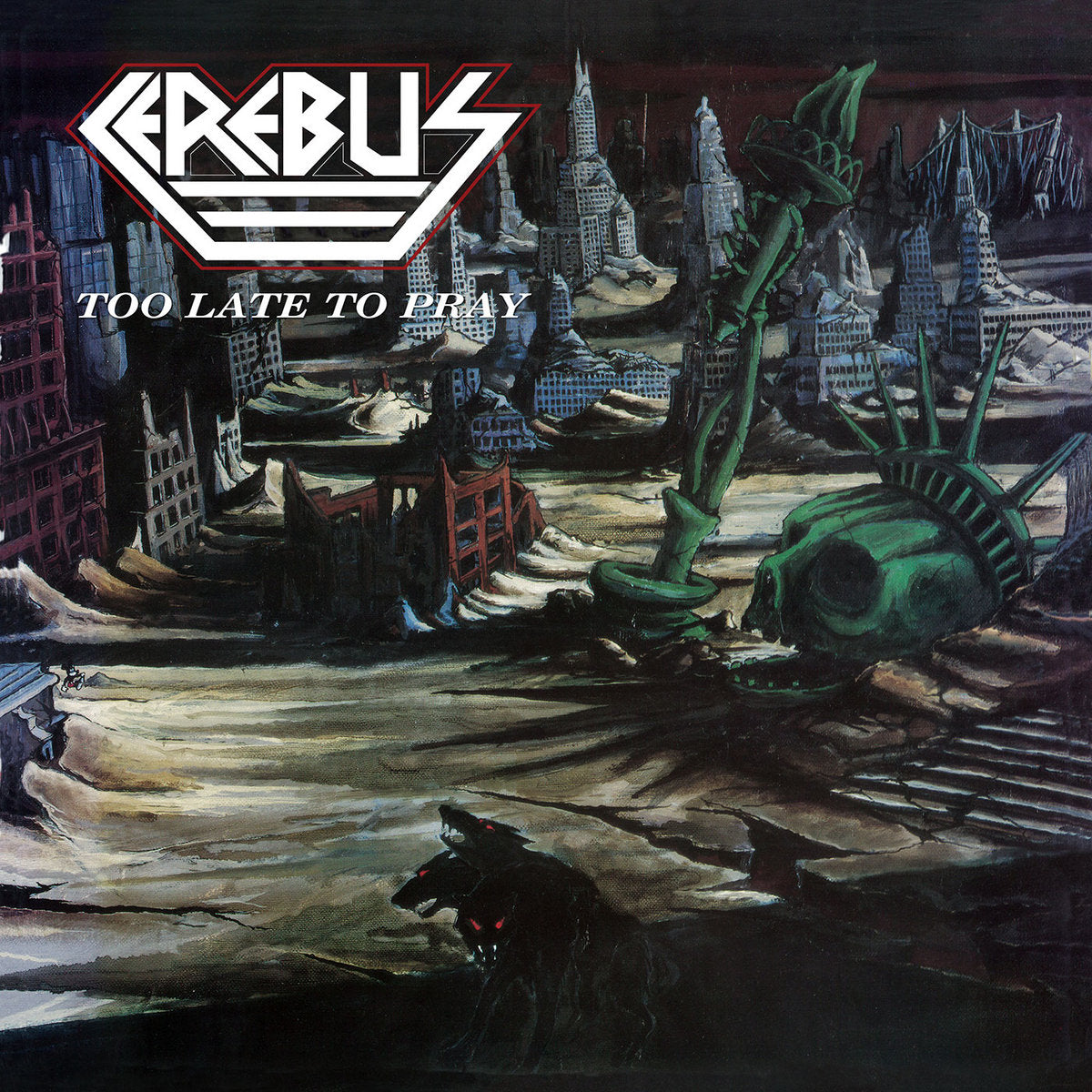 Cerebus - Too late to pray - CD
