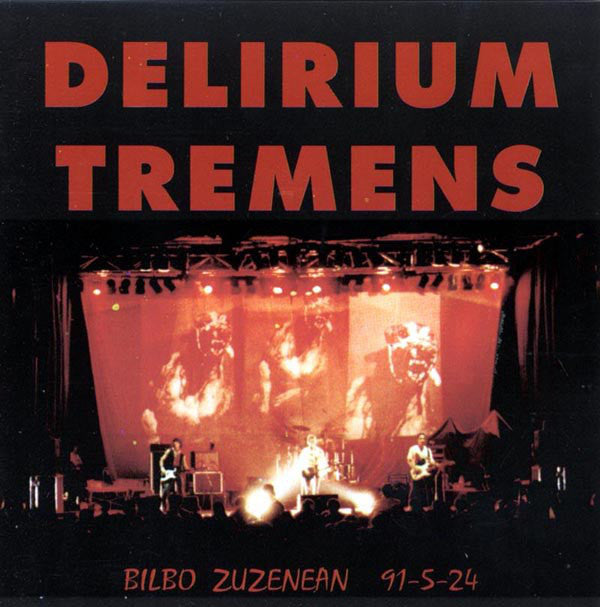 Delirium Tremens - Bilbo Zuzenean 91-5-24 - CD