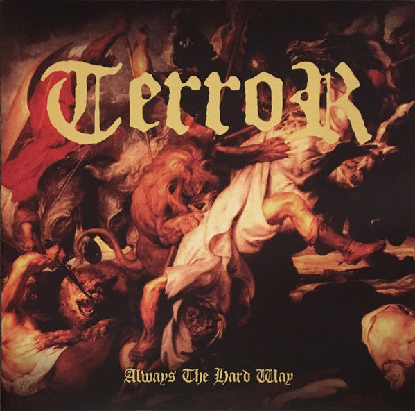 Terror – Always The Hard Way - Hardcore