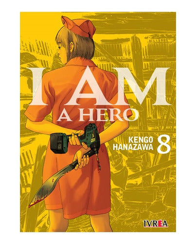 Manga I Am A Hero - Tomo 8 - Ivrea Argentina + Regalo