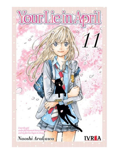 Manga Your Lie In April   - Tomo 11 - Ivrea Arg. + Regalo
