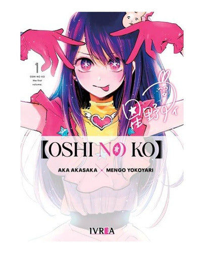 Manga Oshinoko - Tomo 1 -  Ivrea Argentina + Reg.