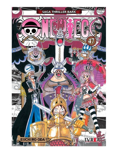 Manga One Piece - Tomo 47 -  Ivrea Argentina + Reg.