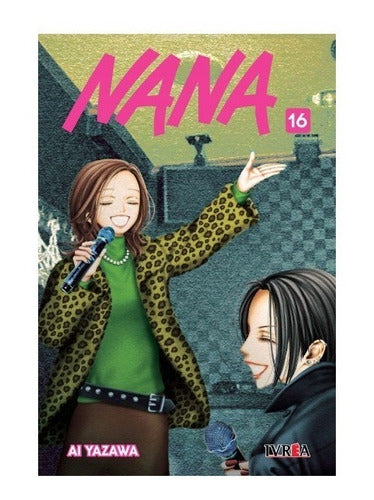 Manga Nana - Tomo 16 - Ivrea Argentina + Regalo