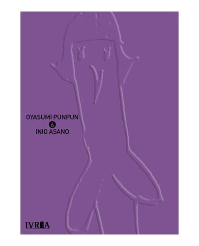 Manga Oyasumi Punpun - Tomo 6 - Ivrea Argentina + Reg.
