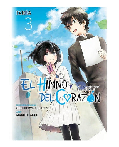 Manga El Himno Del Corazón - Tomo 3 - Ivrea Esp. + Regalo