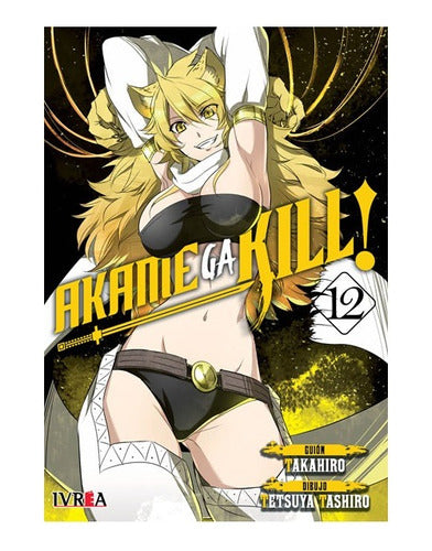 Manga Akame Ga Kill - Tomo 12 - Ivrea Argentina + Regalo