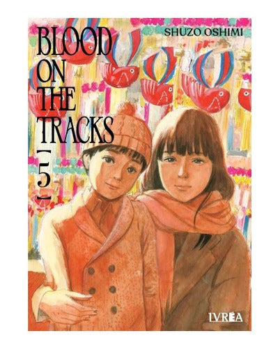 Manga Blood On The Tracks - Tomo 5 - Ivrea Argentina + Reg.