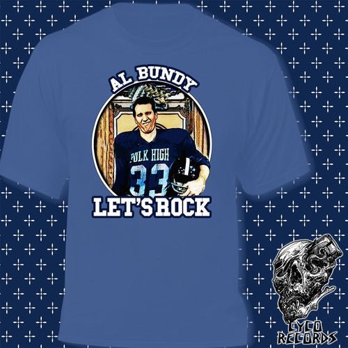 Al Bundy Lets Rock - Peliculas De Culto - Polera