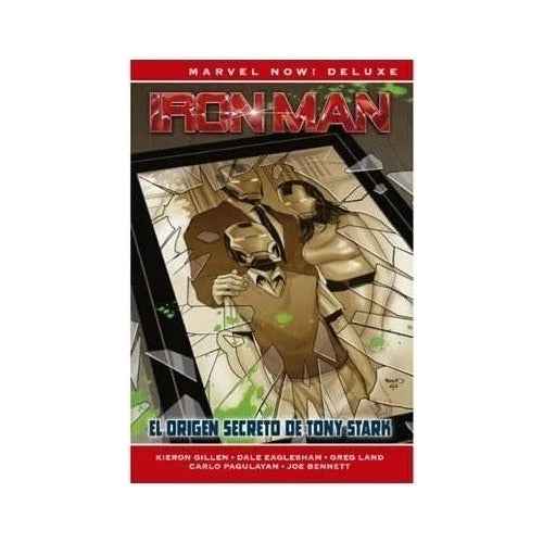 Marvel Now!: Iron Man 2 : El Origen Secreto De Tony Stark