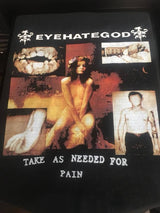Eyehategod - Take As Needed For Pain - Polera