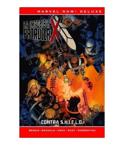 Marvel Now!: La Nueva Patrulla-x Vol. 5 - Contra S.h.i.e.l.d